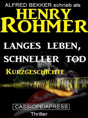 cover image of Langes Leben schneller Tod